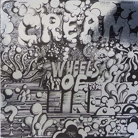 Cream - Wheels Of Fire