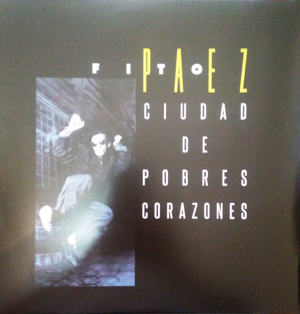 Fito Paez - Ciudad de Pobres Corazones