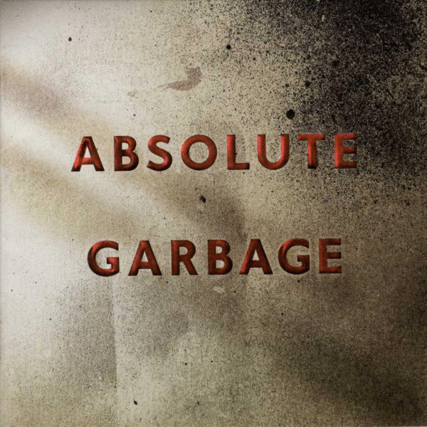 Garbage - Absolute Garbage
