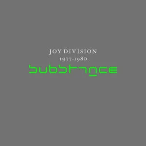 Joy Division - Substance 1977-1980