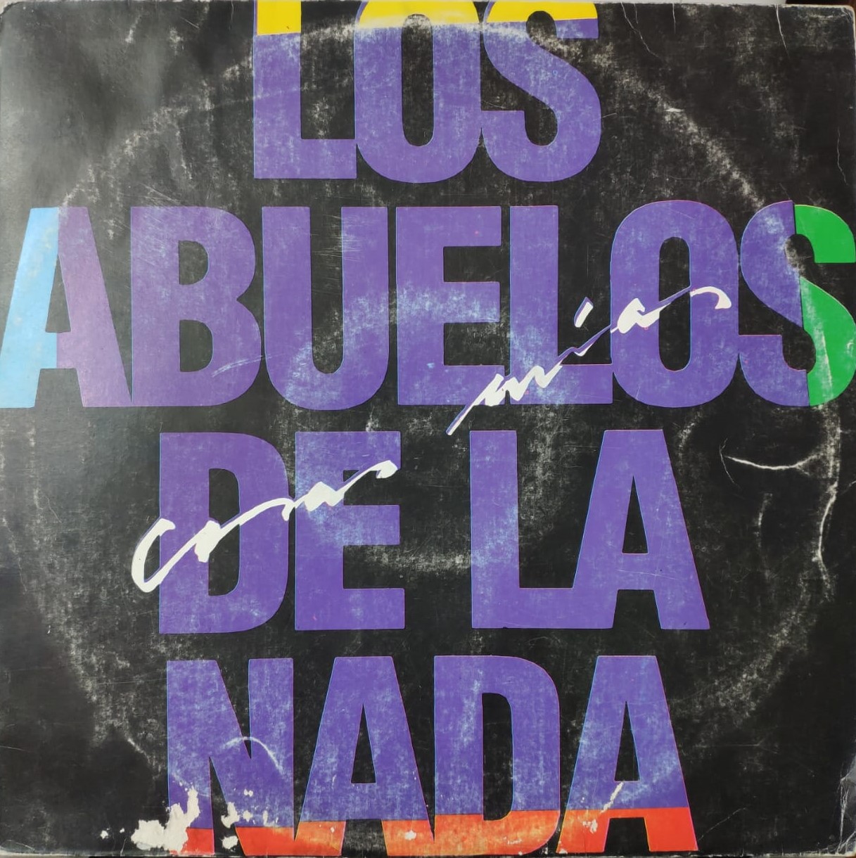 Los Abuelos de la Nada - Cosas Mias