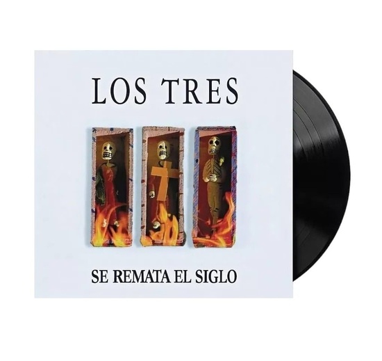 Los Tres - Se Remata El Siglo