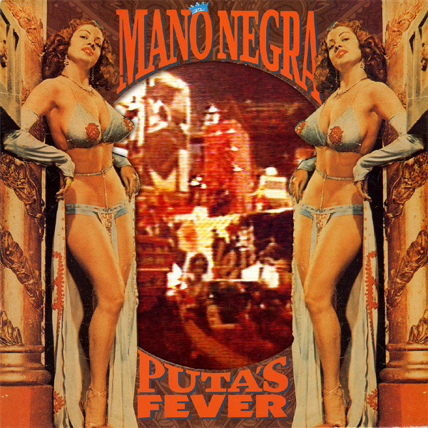 Mano Negra - Putas Fever