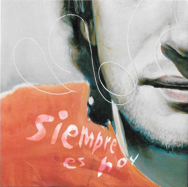 Gustavo Cerati - Siempre Es Hoy