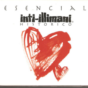 Inti Illimani Histórico - Esencial