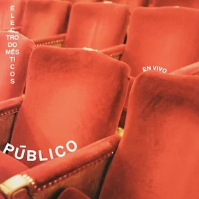 Electrodomésticos - Publico Grandes Exitos En Vivo
