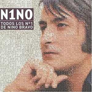 Nino Bravo - N1NO Todos los Nº1 de Nino Bravo
