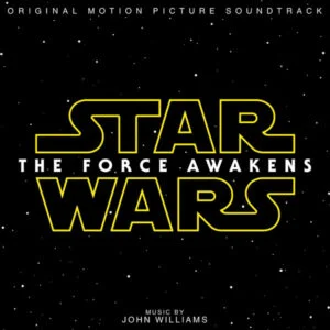 OST Star Wars: The Force Awakens / John Williams