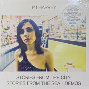 PJ Harvey - Stories From The City, Stories From The Sea Demos