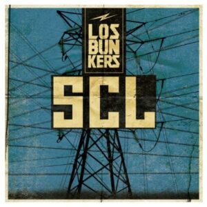 Los Bunkers - SCL