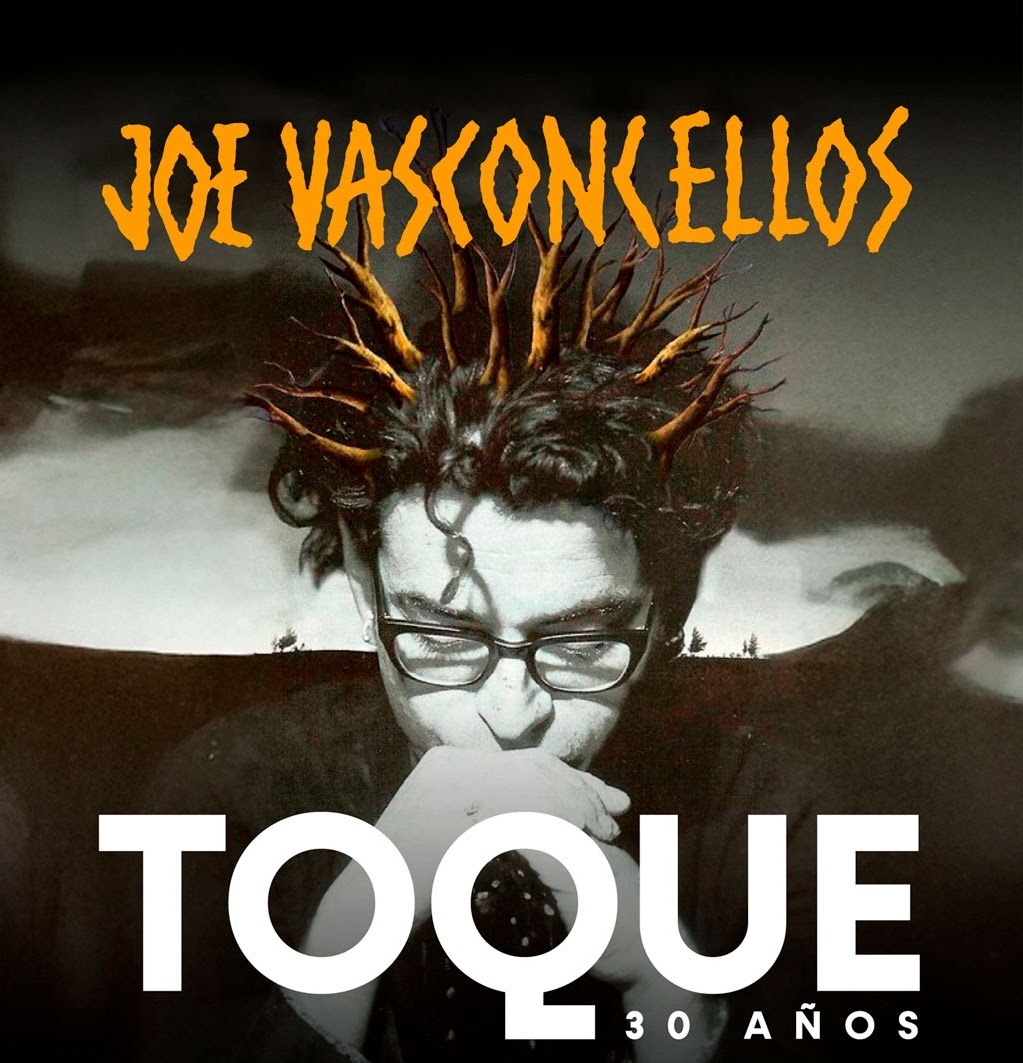 Joe Vasconcellos - Toque 30 Años