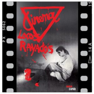 Cinema – Locos Rayados