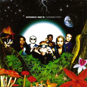 Stereo MC's - Connected