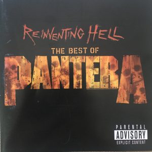 Pantera - Reinventing Hell The Best of Pantera
