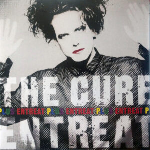 The Cure - Entreat Plus