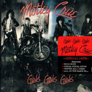 Mötley Crüe - Girls, Girls, Girls