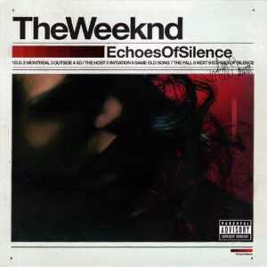 The Weeknd - Echoes Of Silence