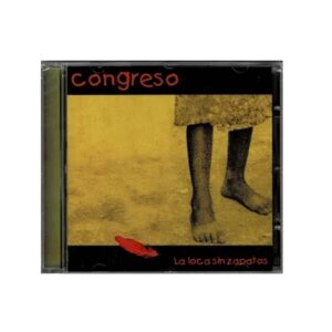 Congreso - La Loca Sin Zapatos